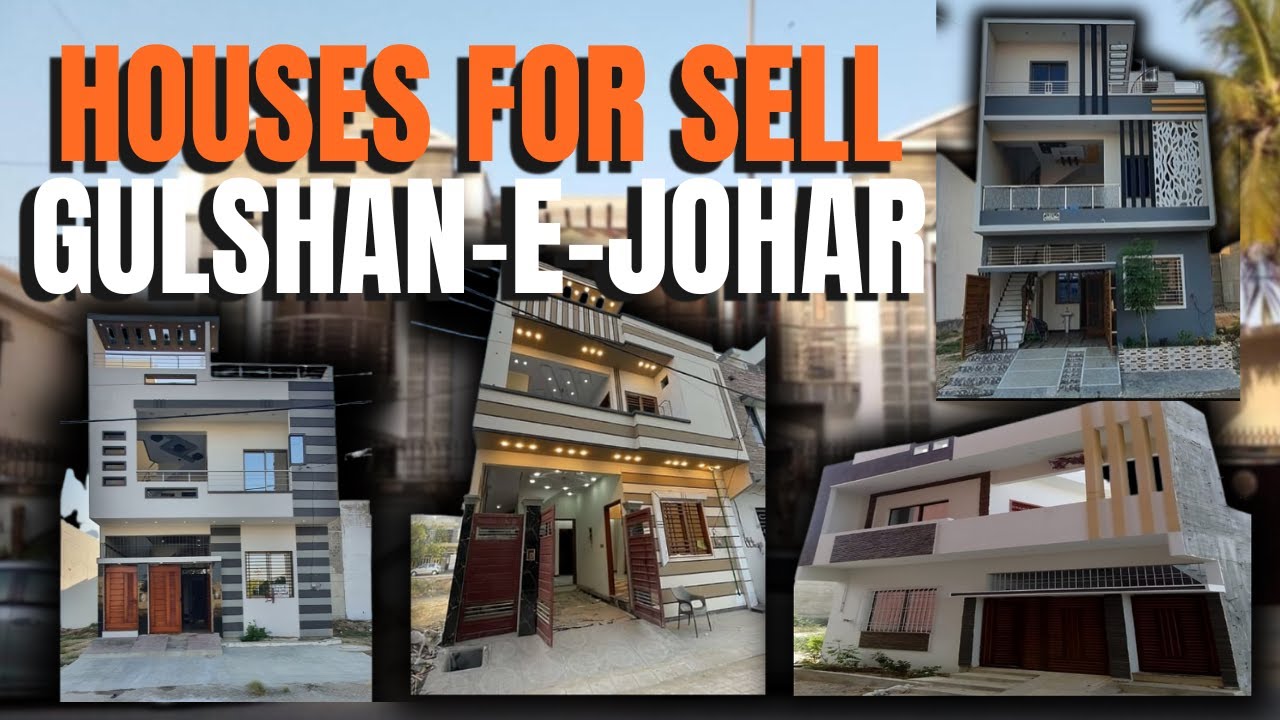 12 LOW PRICE HOUSES FOR SELL IN GULISTAN-E-JAUHAR | 120 & 240 SQ-YARD