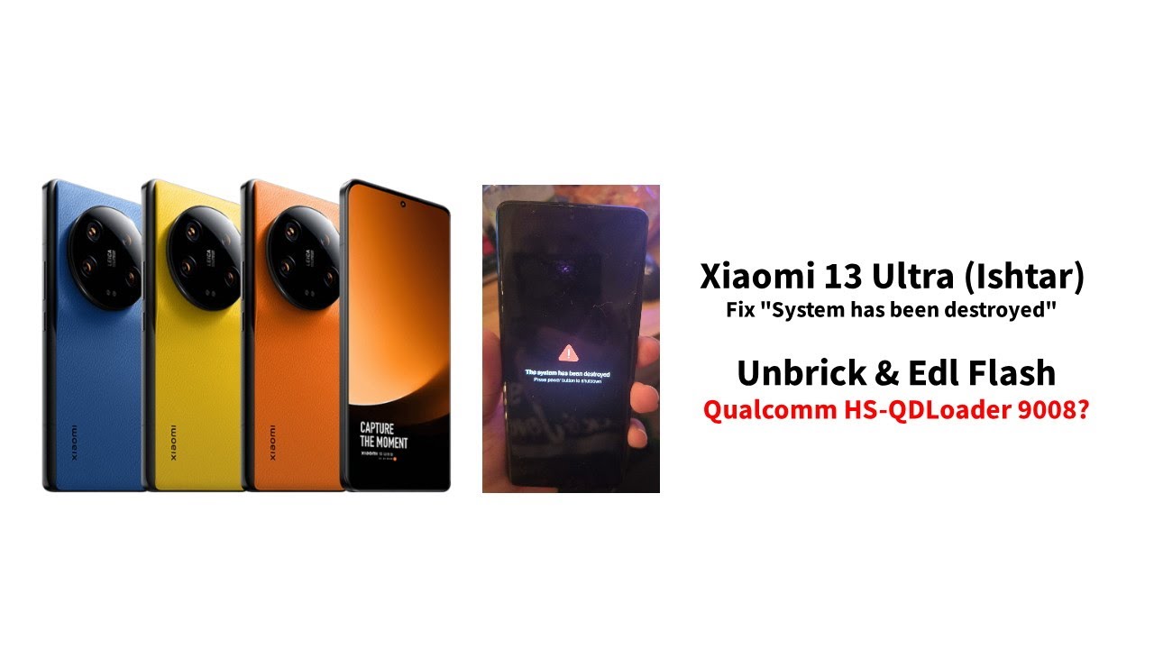 Xiaomi 13 Ultra (Ishtar) Fix SYSTEM HAS BEEN DESTROYED | Unbrick & Edl Flash