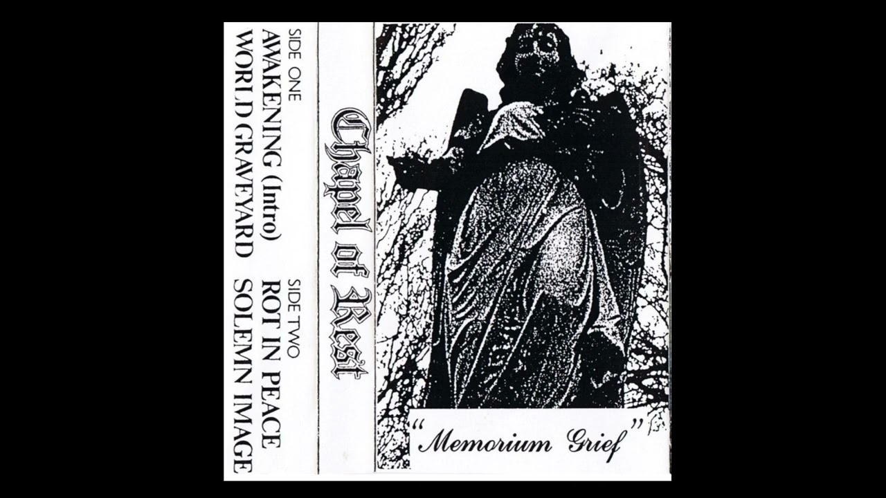Chapel of Rest (UK) - Memorium Grief (Full demo) 1992