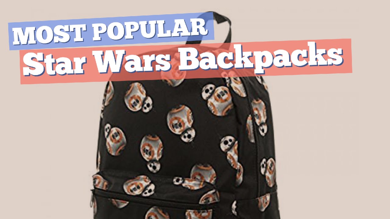 Star Wars Backpacks For Men // Most Popular 2017