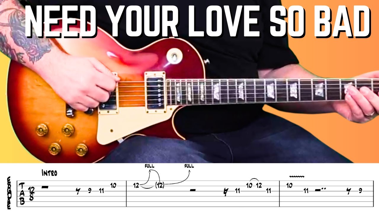 Need Your Love So Bad Guitar Lesson – Peter Green Blues | Full Song, Solos, Chords + Free Tabs