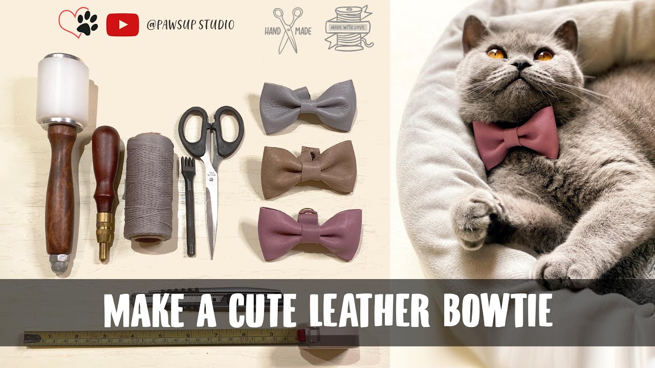 Leather Series Ep.2 - Leather Bowtie Tutorial || For Pets & Kids || Easy & Cute || No Pattern