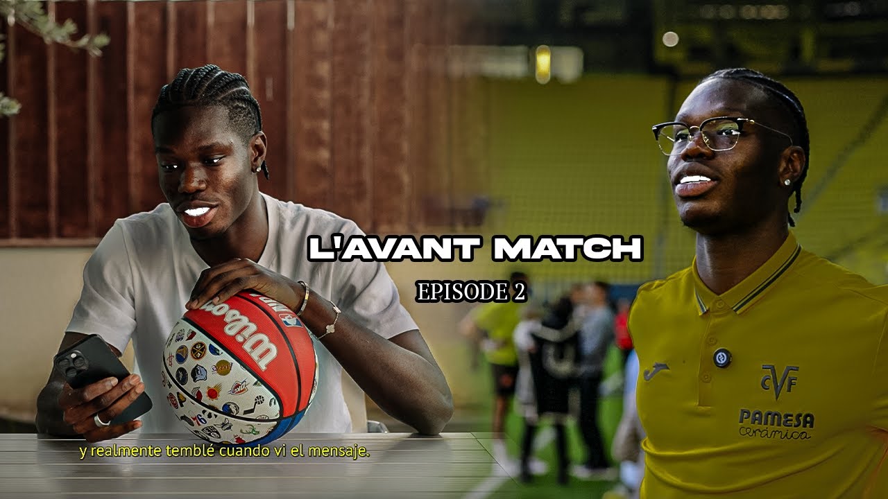 EPISODE 2   L'AVANT MATCH
