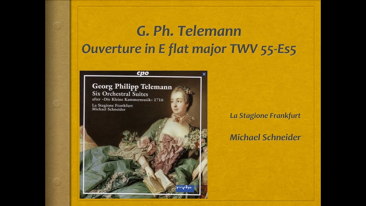 Telemann, Ouverture Suite in E flat Major, TWV 55:Es5 – Video Score