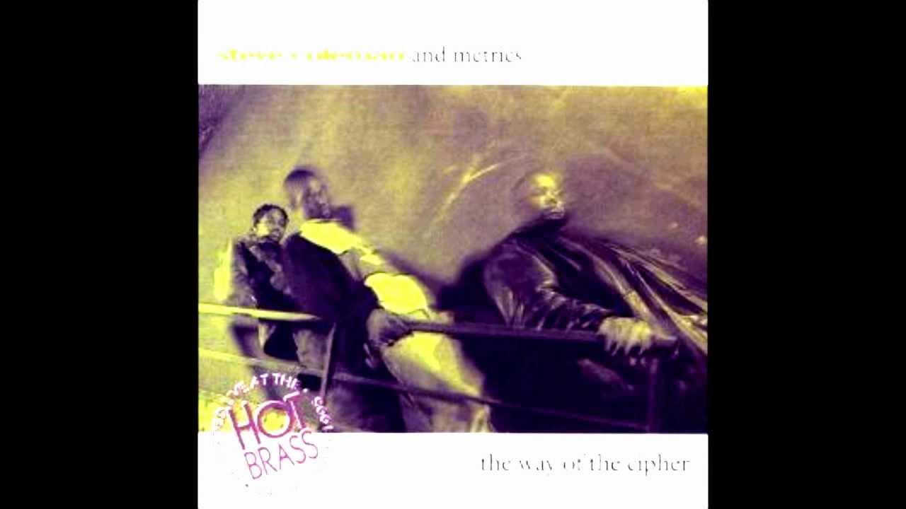 Steve Coleman And Metrics Night Breed