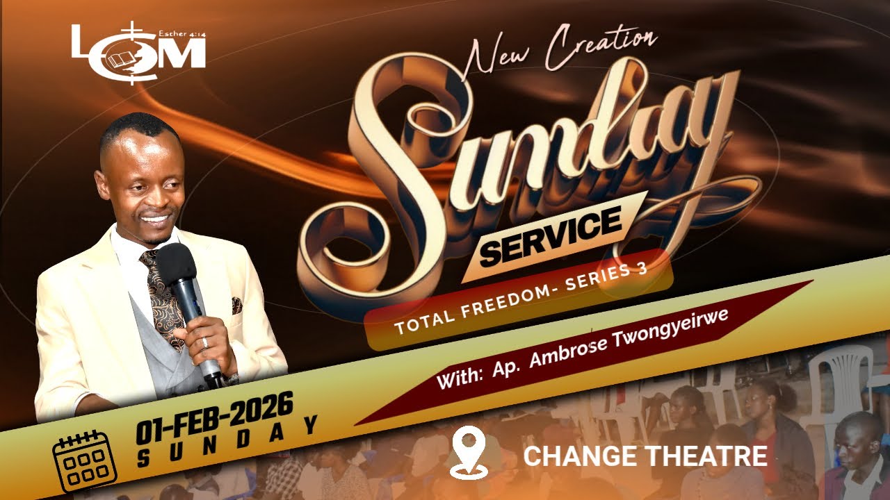 🔥LIVE NOW | NEW CREATION SERVICE | TOTAL FREEDOM SERIES 3 - |01.FEB. 2026 | AP. AMBROSE TWONGYEIRWE