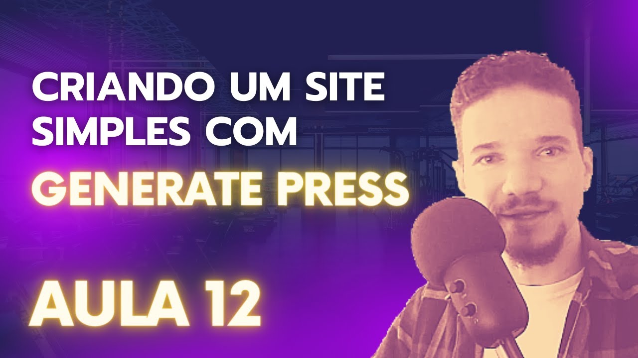 Como Criar um Site no WordPress com o Tema Generate Press