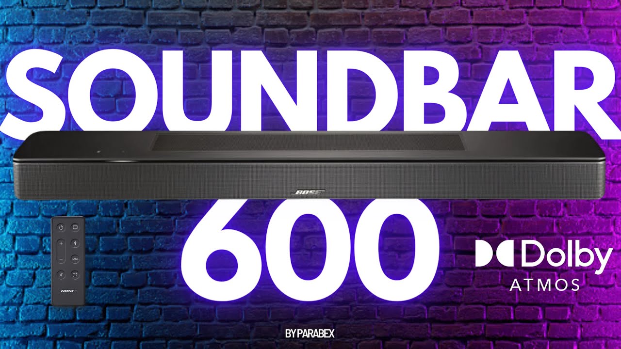 SOUNDBAR 600 : La nouvelle Barre de Son DOLBY ATMOS de chez #bose  (TEST COMPLET)