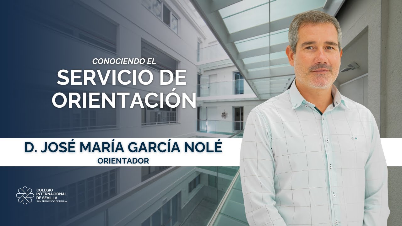 Conociendo el Servicio de Orientación - Con D. José María García Nolé