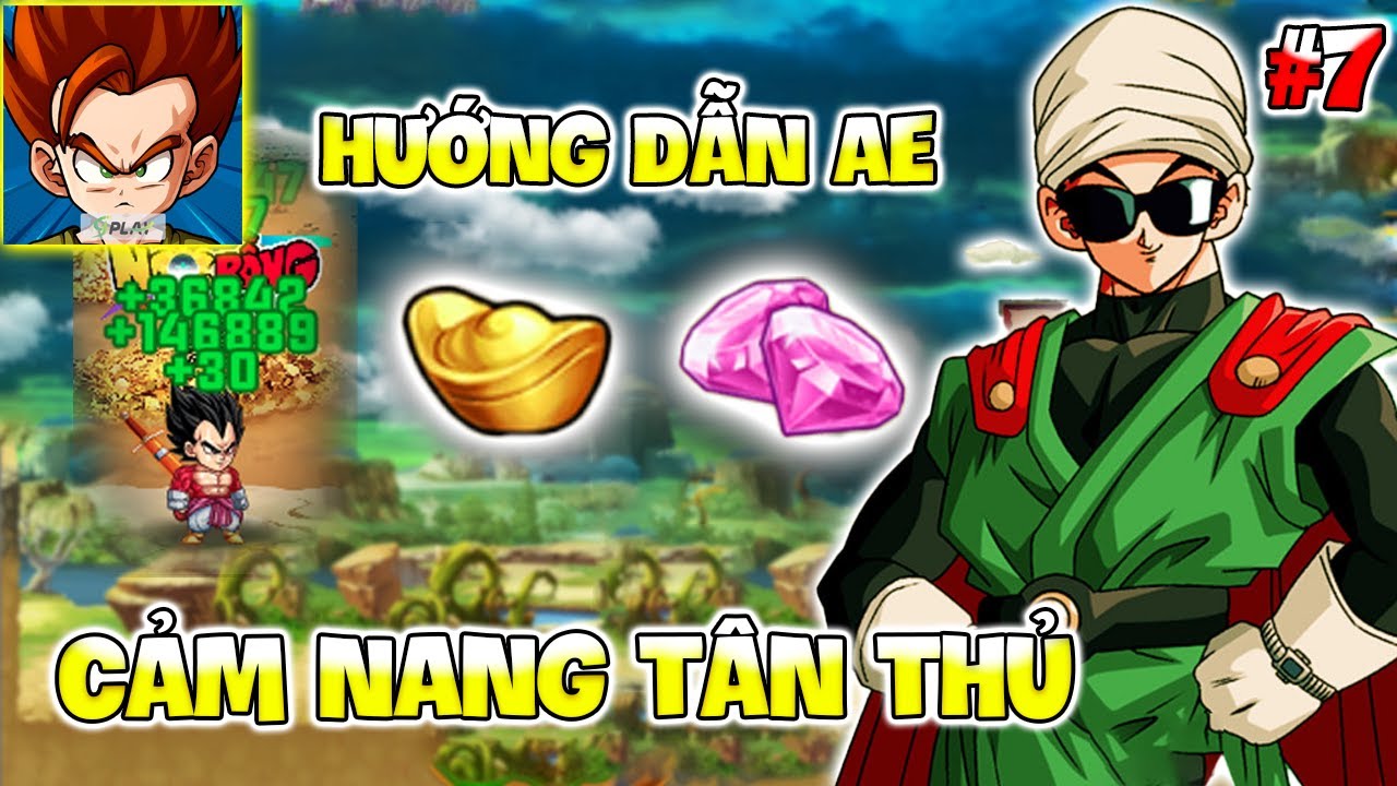 NGỌC RỒNG AWAKEN #7 - Tất Cả Những C&aacute;ch Chơi D&agrave;nh Cho Newbie Giai Đoạn Đầu Game M&agrave; Anh Em N&ecirc;n Biết