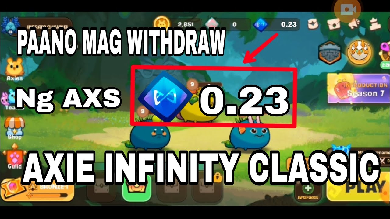 PAANO MAG WITHDRAW NG AXS SA AXIE INFINITY CLASSIC? HOW TO WITHDRAW AXS IN AXIE INFINITY CLASSIC?
