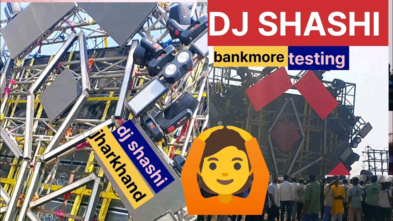 DJ SHASHI धनबाद रोड़शोव  BANKMORE खतरनाक TESTING 😱😱🔥🔥 Bhootnath mandir 