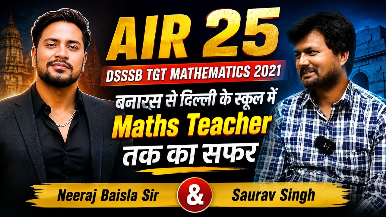 DSSSB TGT Maths Rank 25 Topper Interview with Saurav Singh #dsssbexams #tgt #tgtmaths #dsssbexamdate