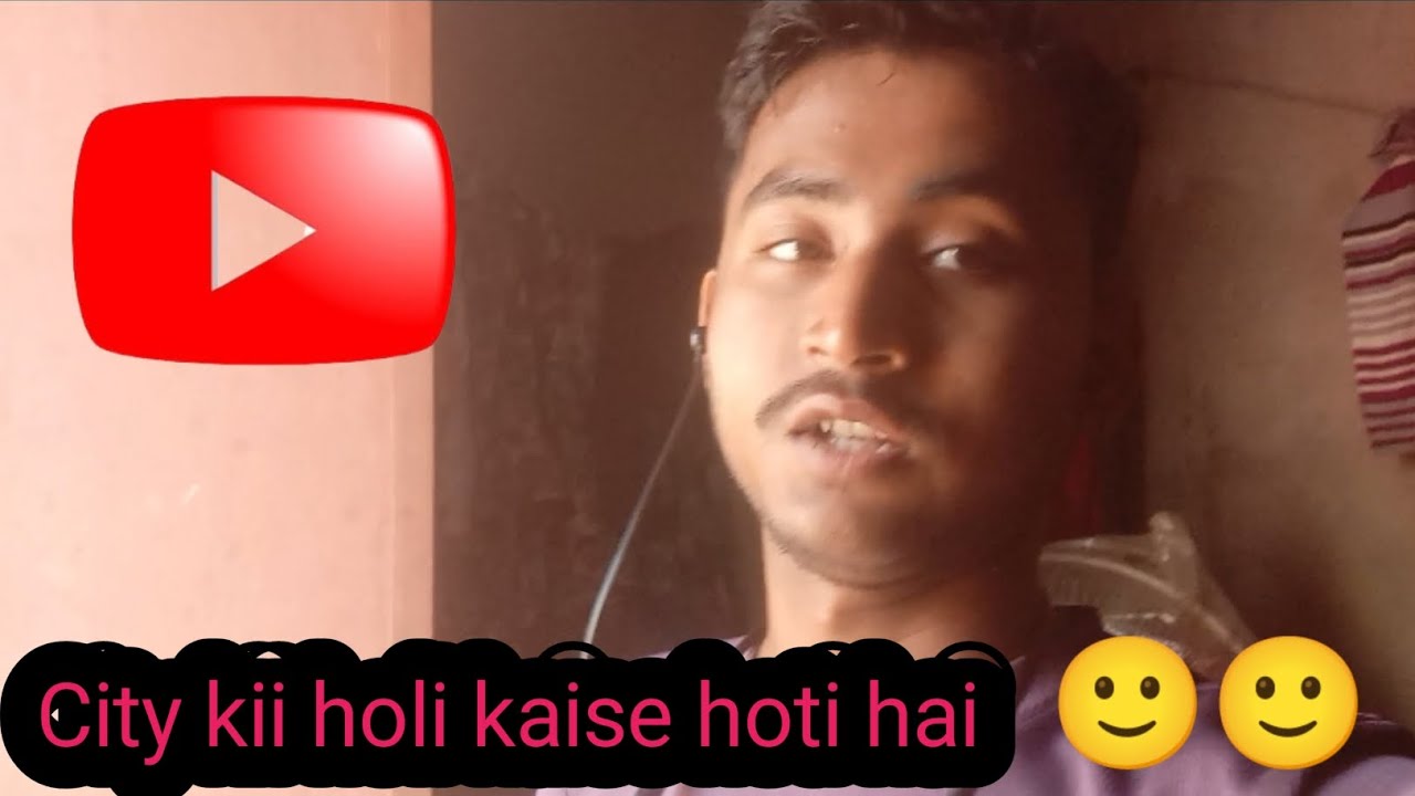 City kii holi🎨 kaise hoti hai🙂🙂