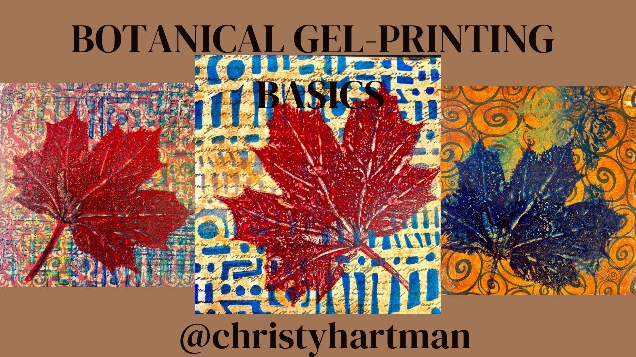 Botanical Gel Printing Basics using the 6
