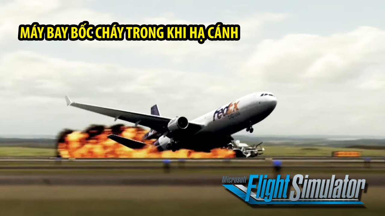 MÁY BAY CHỞ HÀNG BỐC CHÁY KHI HẠ CÁNH | FEDEX EXPRESS 80