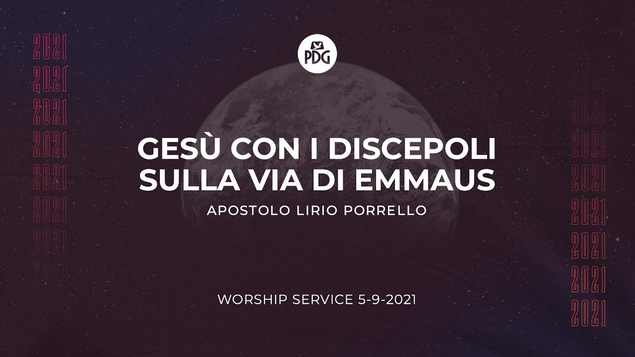 Gesù con i discepoli sulla via di Emmaus - Apostolo Lirio Porrello - 5 Settembre 2021