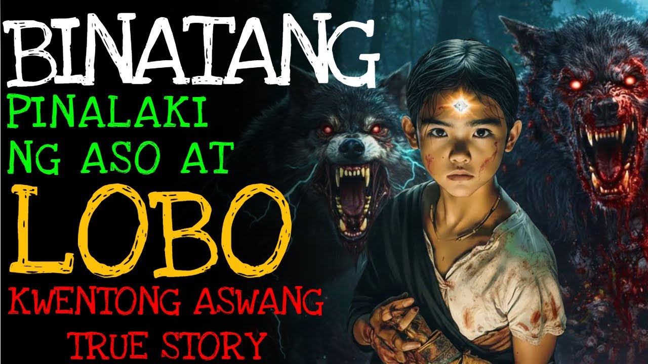 BINATANG PINALAKI NG ASO AT LOBO | Aswang True Story