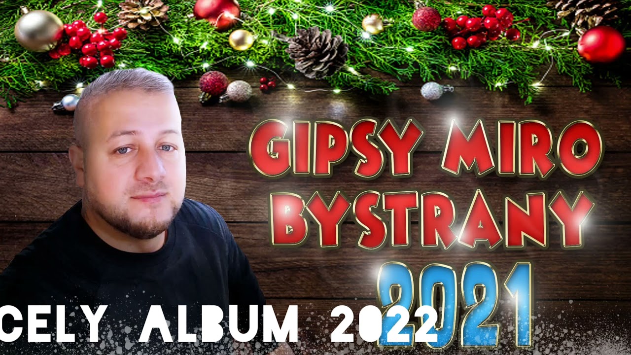 GIPSY MIRO BYSTRANY NEW 2022 CELY ALBUM 74