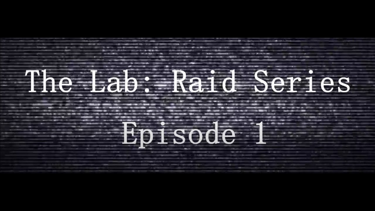 The Lab - Raid Series Episode 1 - Escape From Tarkov