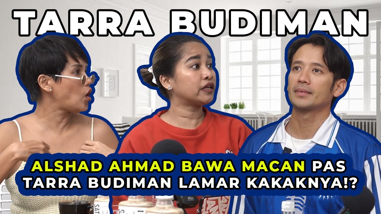 ALSHAD AHMAD BAWA MACAN PAS TARRA BUDIMAN LAMAR KAKAKNYA!? | WaOde Sisters Eps 38 Part 2