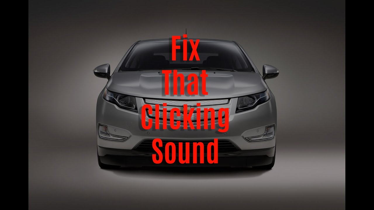 Fix that Chevy Volt Clicking Sound (New Nut and Washer Links in description for permanent fix)