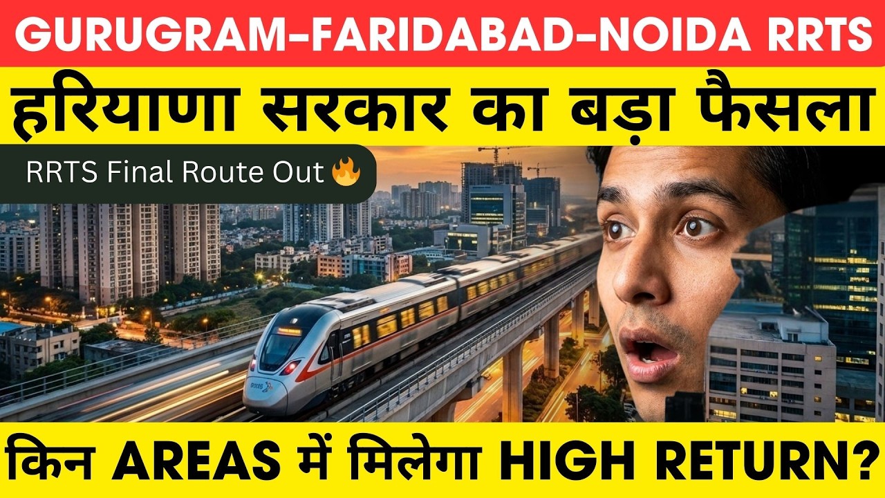 Gurugram&ndash;Noida RRTS Route Final! Property Prices में आएगा Jump? | Property Mishra Show