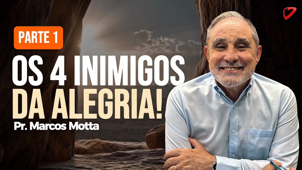OS 4 INIMIGOS DA ALEGRIA (PARTE 1) - Fé Para Mudar a História - Ao vivo - 12/03