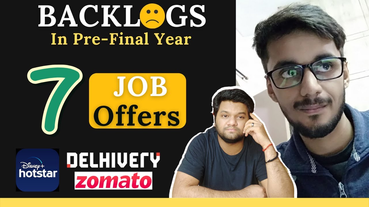 Multiple BACKLOGS In College 🔥 Offer From 7 PRODUCT Companies🔥Next Level HUSTLE🔥
