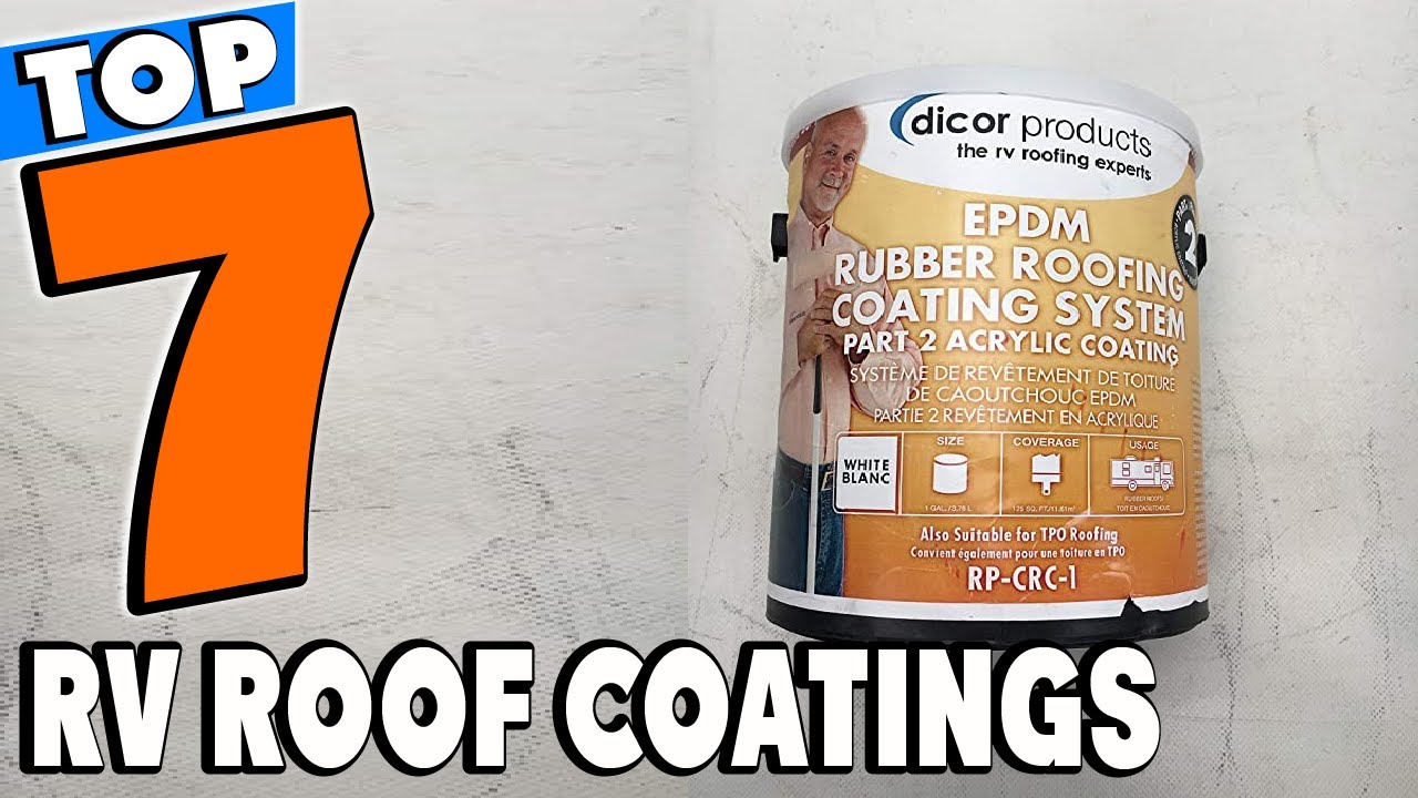Top 10 Best RV Roof Sealants and Coatings Review In 2026