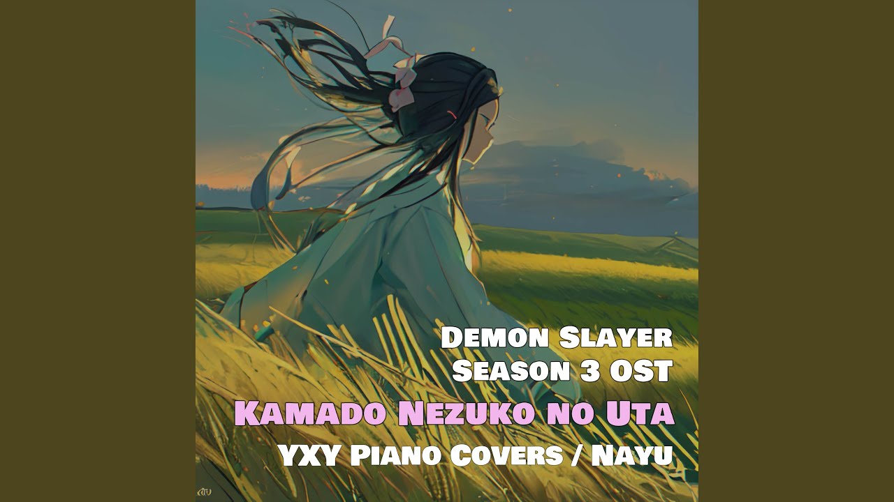Kamado Nezuko no Uta (from "Demon Slayer: Kimetsu no Yaiba")