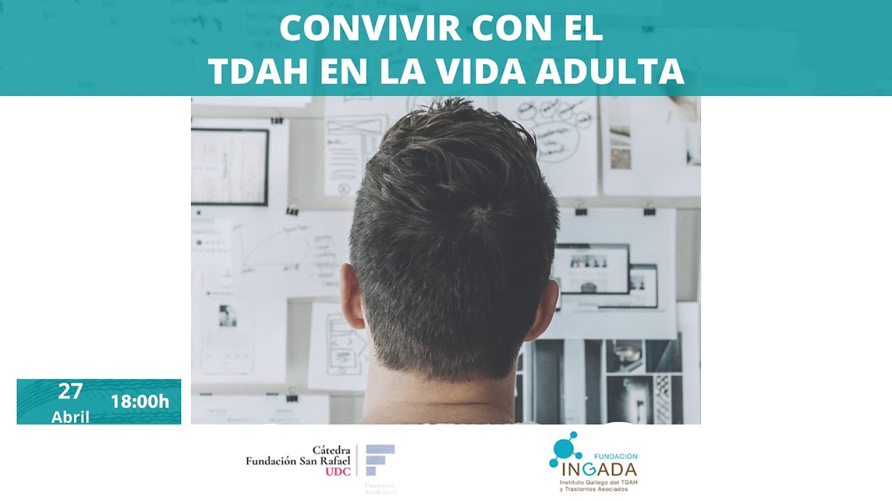 Convivir con el TDAH en la vida adulta - Fundación INGADA