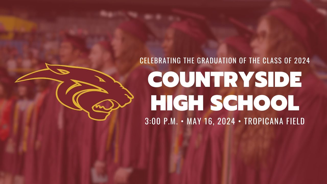 Countryside High School Graduation #livestream