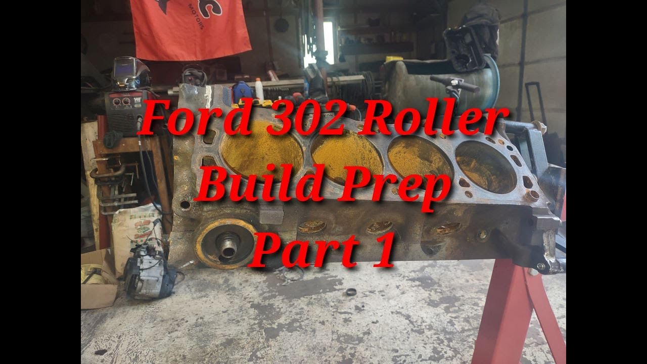 Ford 302 Engine Rebuild - Part 1, Block Prep
