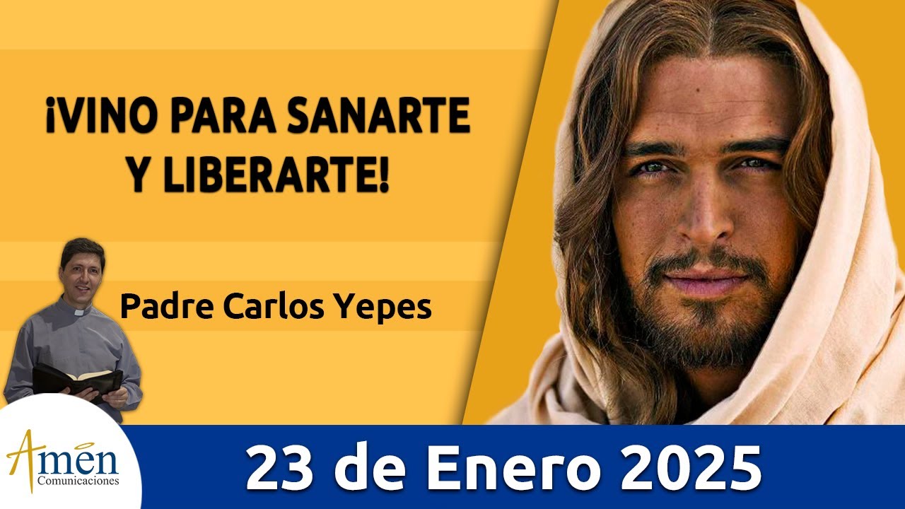 Evangelio De Hoy Jueves 23 de Enero 2025 #PadreCarlosYepes l San Marcos 3,7-12 l Misa