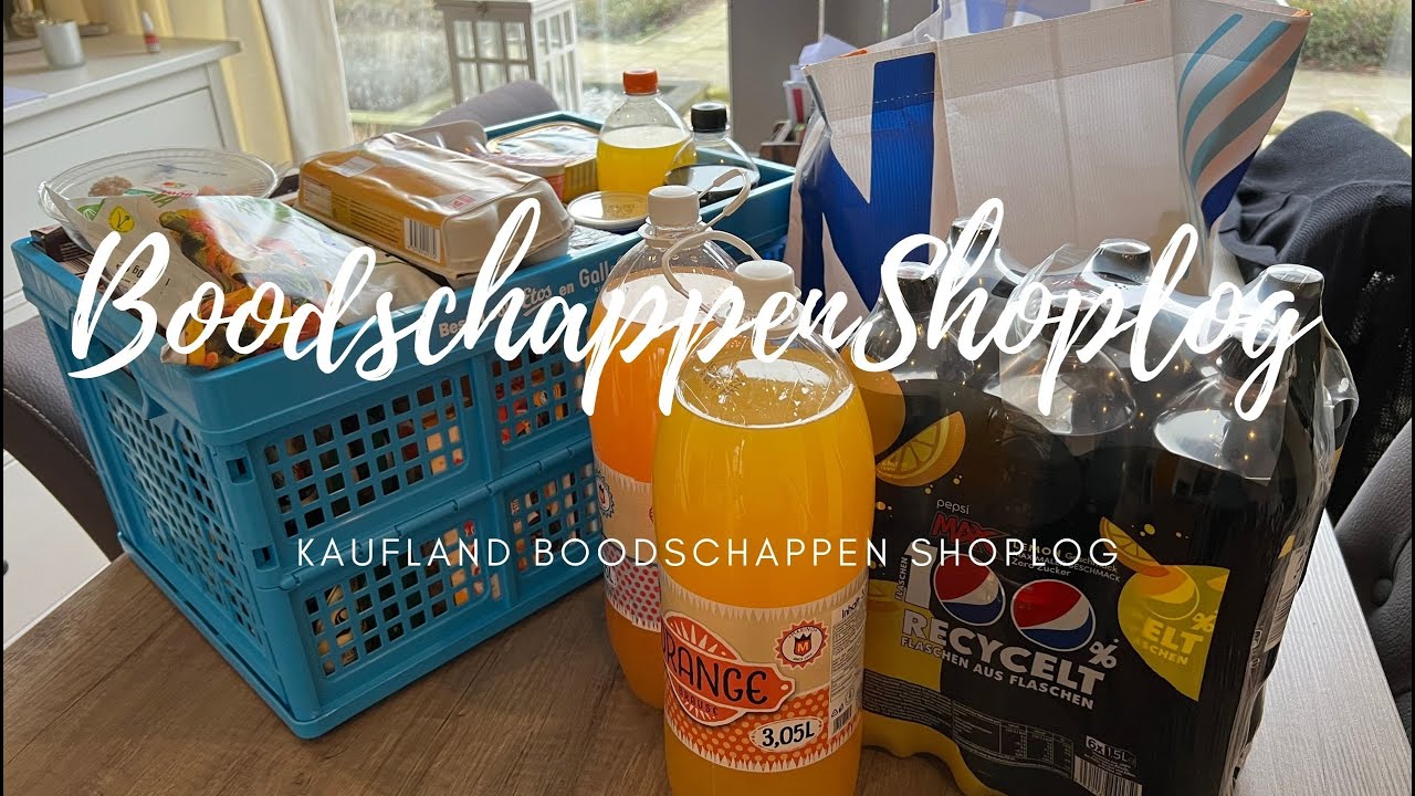 Boodschappen Shoplog Kaufland Duitsland #boodschappenshoplog #Kaufland