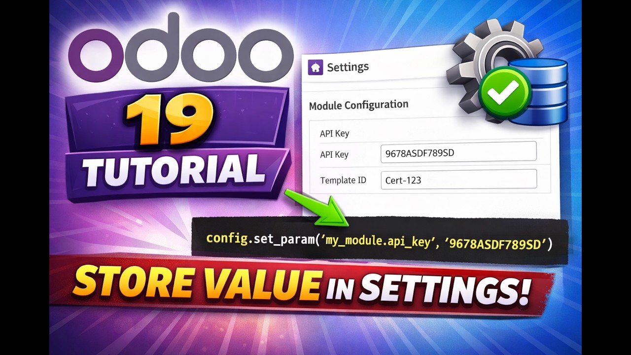 Odoo 19 Tutorial || How to Store Values in Settings || Part 67