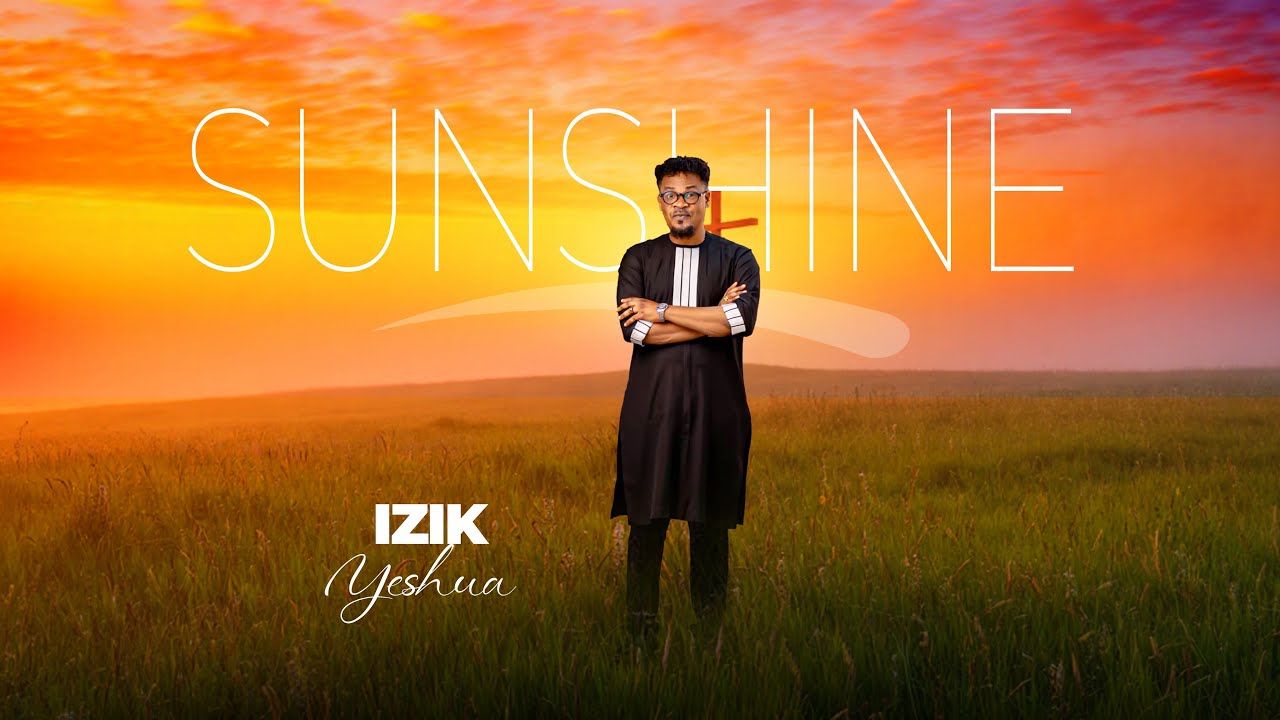 SUNSHINE - IZIK YESHUA