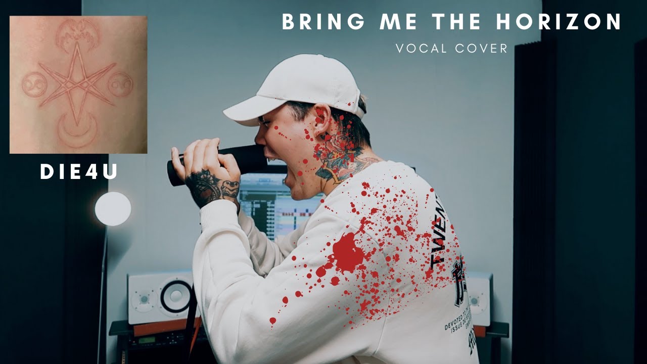 DiE4u - Bring Me The Horizon Vocal Cover - Billy Douglas