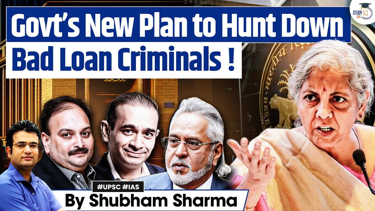 India’s Fight Against Loan Defaulters | New Government Strategy Explained