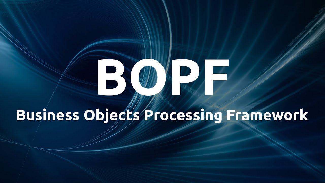 BOPF &ndash; Business Objects Processing Framework