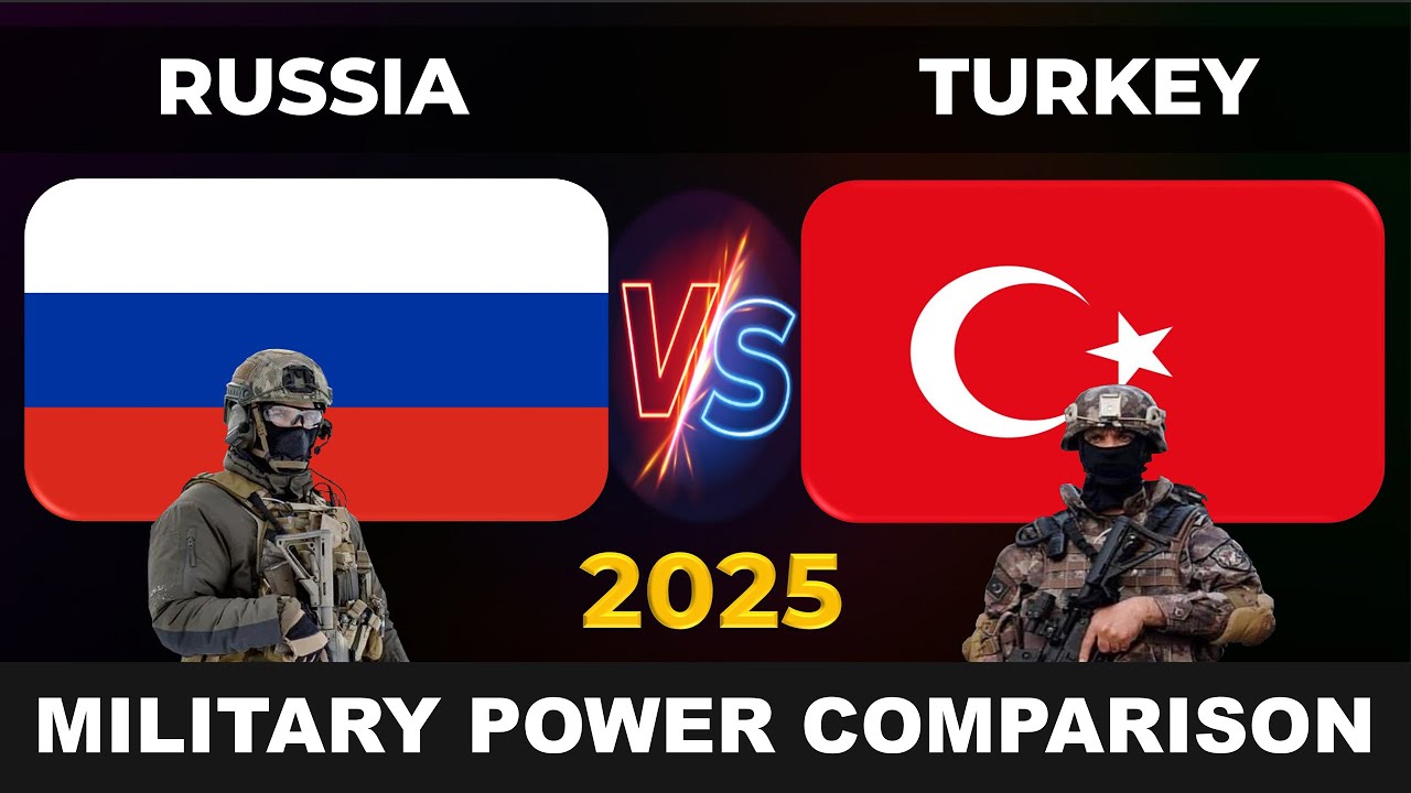 Russia vs Turkey Military Power 2025 | Turkey vs Russia Military Power 2025