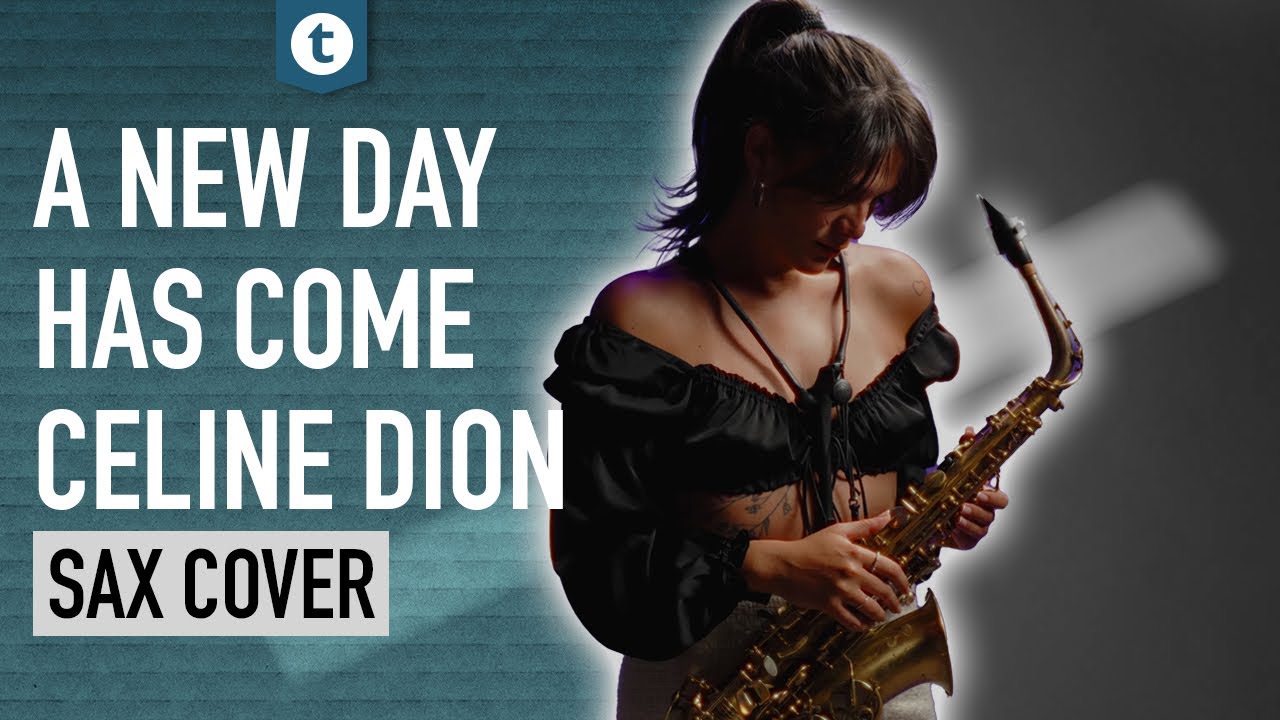 A New Day Has Come by Celine Dion | Saxophone Cover by Alexandra Ilieva