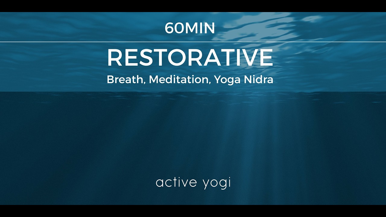 60mins Restorative Breath, Meditation & Yoga Nidra