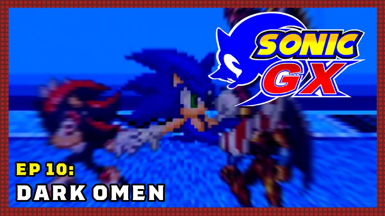 Sonic GX Episode 10 HD (By Hurricane360)