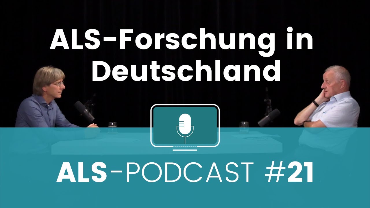 ALS-Podcast #21: ALS-Therapieforschung in Deutschland – Gespräch mit Prof. Dr. Albert Ludolph