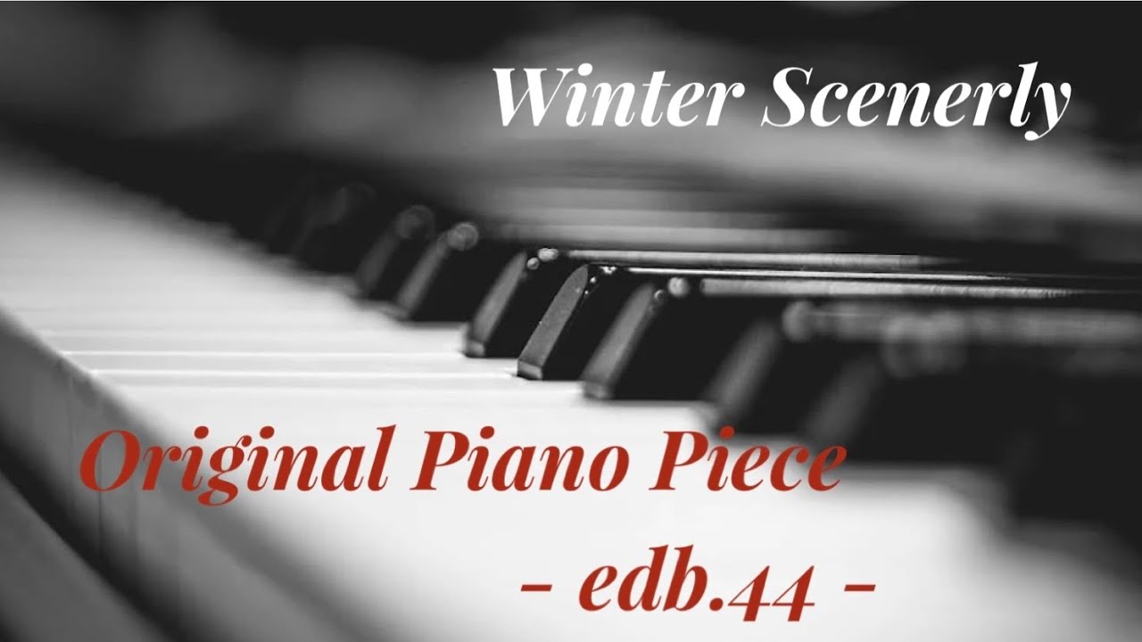 Original piano piece -Winter scenery-edb.44