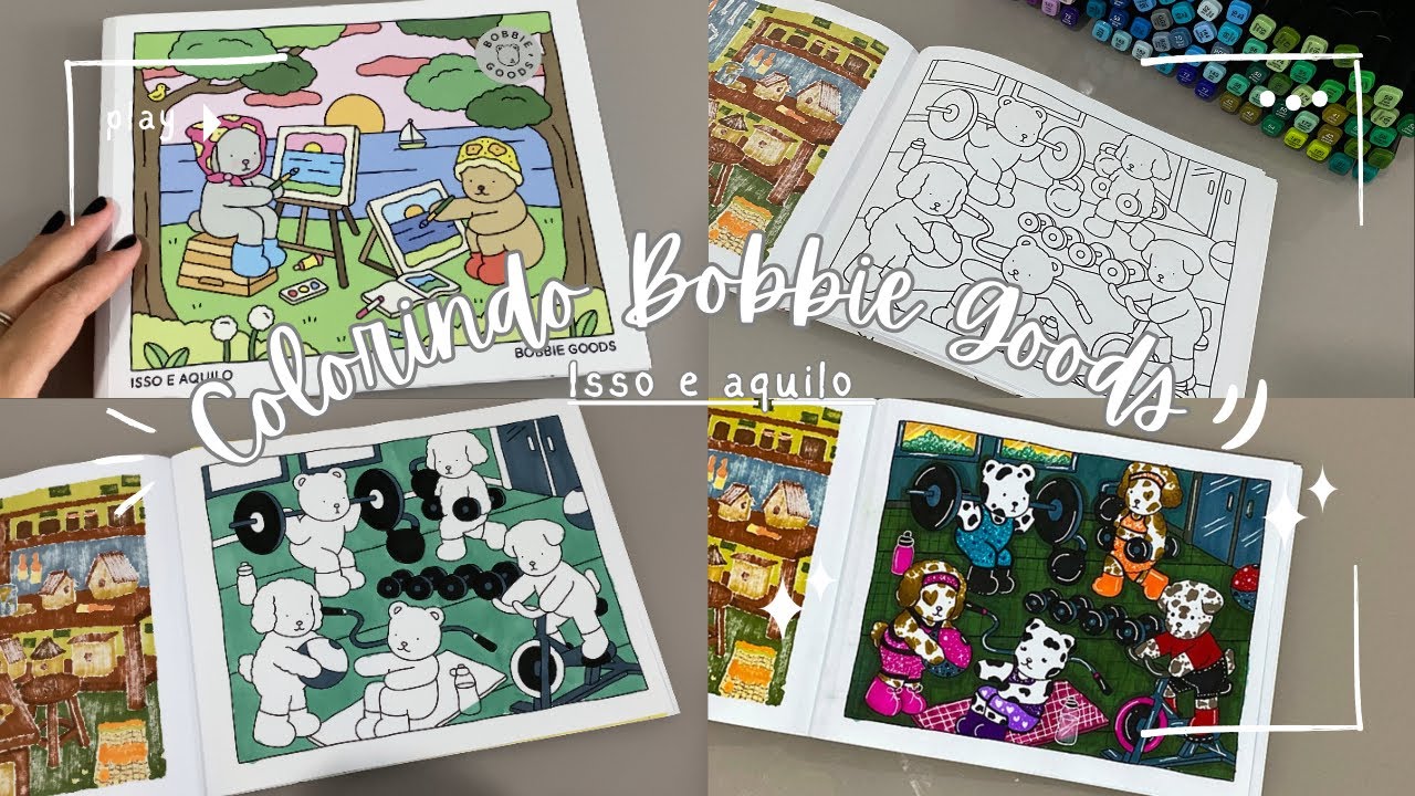 Isso  e aquilo Bobbie Goods Academia /Coloring Book / Coloring with me 🌷