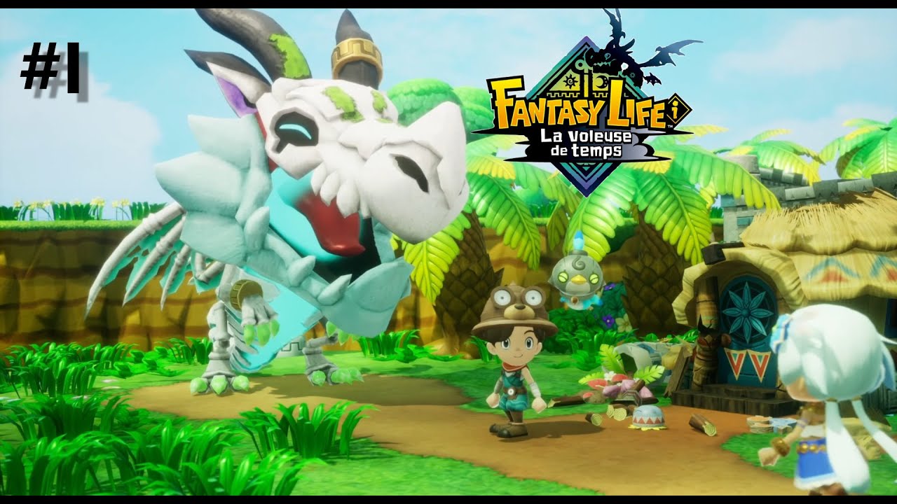FANTASY LIFE i : La voleuse de temps - et de dragon aussi !