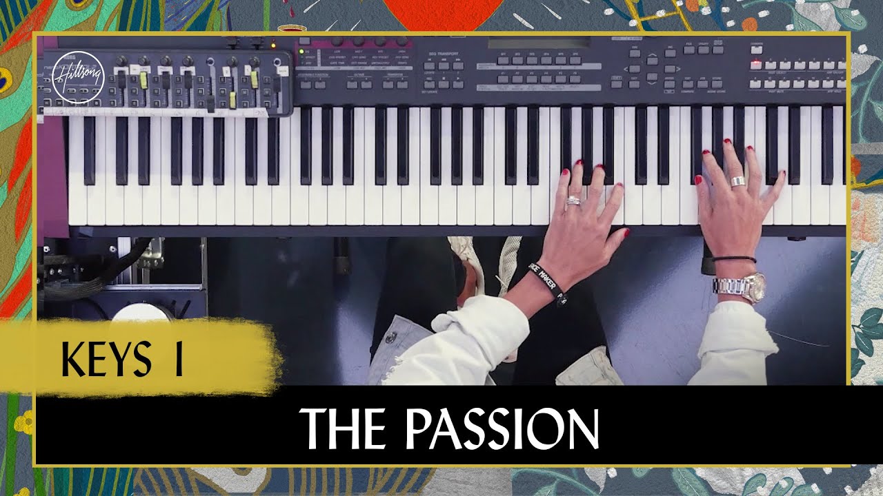 The Passion | Keys 1 Tutorial
